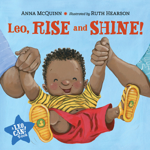 Leo, Rise and Shine! (Leo Can!) book cover by Anna McQuinn