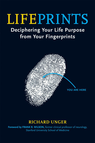 Lifeprints: Deciphering Your Life Purpose from Your Fingerprints book cover by Richard Unger