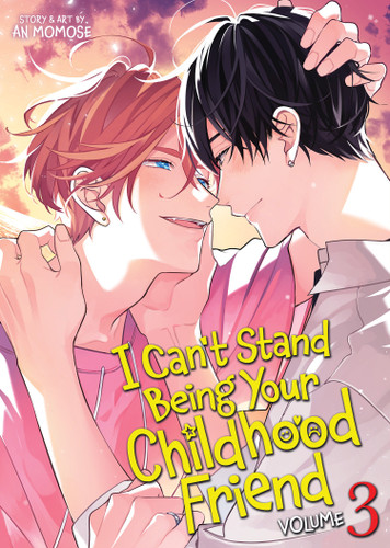 I Can't Stand Being Your Childhood Friend Vol. 3 (I Can't Stand Being Your Childhood Friend) book cover by An Momose