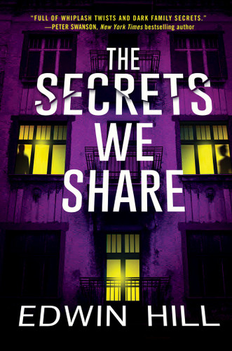 The Secrets We Share: A Gripping Novel of Suspense book cover by Edwin Hill