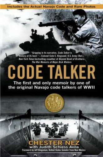 Code Talker: The First and Only Memoir by One of the Original Navajo Code Talkers of WWII [Paperback] Cover