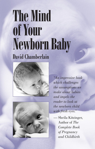 The Mind of Your Newborn Baby book cover by David Chamberlain