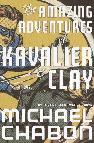 The Amazing Adventures of Kavalier & Clay: A Novel book cover by Michael Chabon