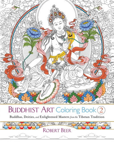 Buddhist Art Coloring Book 2: Buddhas, Deities, and Enlightened Masters from the Tibetan Tradition book cover by Robert Beer