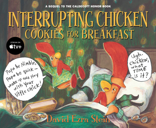 Interrupting Chicken: Cookies for Breakfast (Interrupting Chicken) book cover by David Ezra Stein