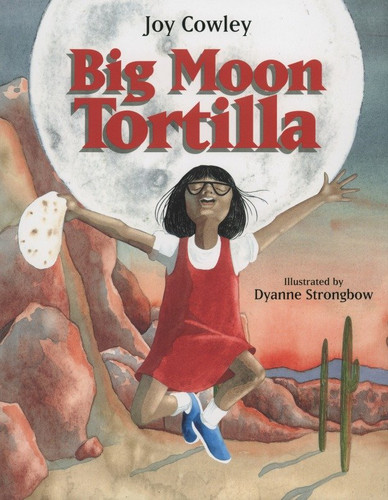 Big Moon Tortilla book cover by Joy Cowley