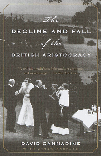 The Decline and Fall of the British Aristocracy book cover by David Cannadine