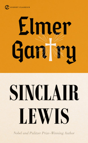 Elmer Gantry book cover by Sinclair Lewis