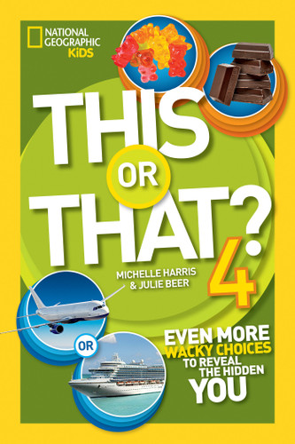 This or That 4: Even More Wacky Choices to Reveal the Hidden You (NGK This or That?) book cover by Julie Beer