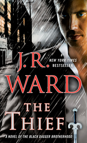The Thief: A Novel of the Black Dagger Brotherhood (Black Dagger Brotherhood) book cover by J.R. Ward