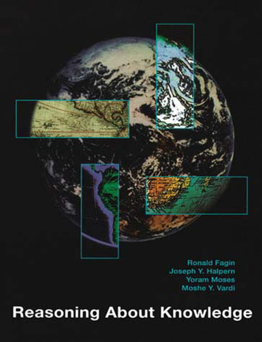 Reasoning About Knowledge book cover by Ronald Fagin, Joseph Y. Halpern, Yoram Moses, Moshe Vardi