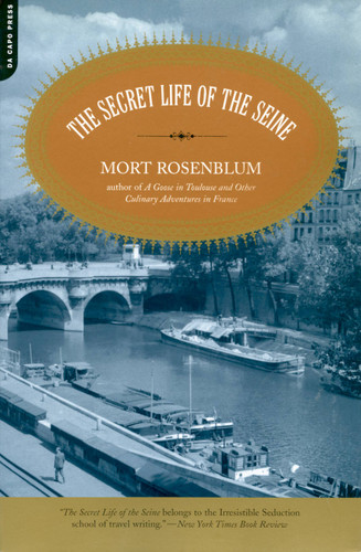 The Secret Life of the Seine book cover by Mort Rosenblum