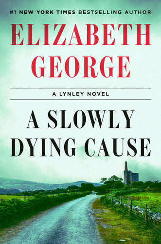 A Slowly Dying Cause: A Lynley Novel (A Lynley Novel) book cover by Elizabeth George