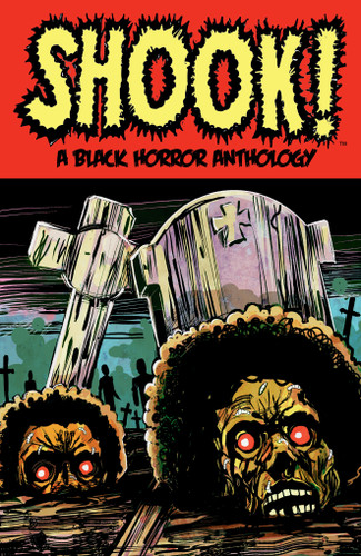 Shook! A Black Horror Anthology (Shook!) book cover by Bradley Golden, Marcus Roberts, John Jennings