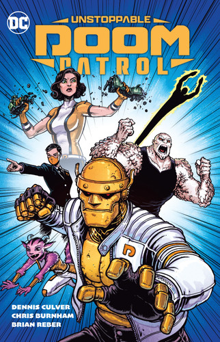 Unstoppable Doom Patrol book cover by Dennis Culver