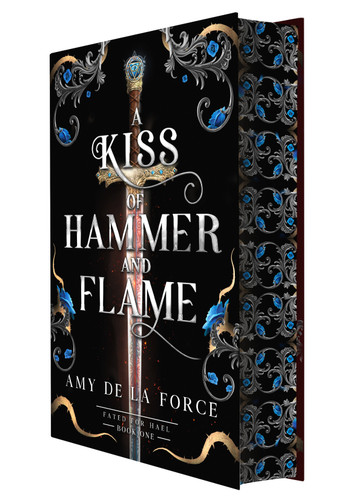 A Kiss of Hammer and Flame: The must-read, sizzling romantasy debut for fans of Throne of Glass (Fated for Hael) book cover by Amy de la Force