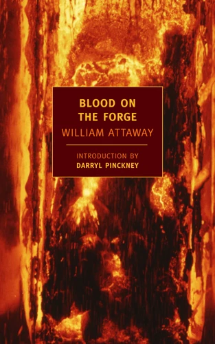 Blood on the Forge book cover by William Attaway