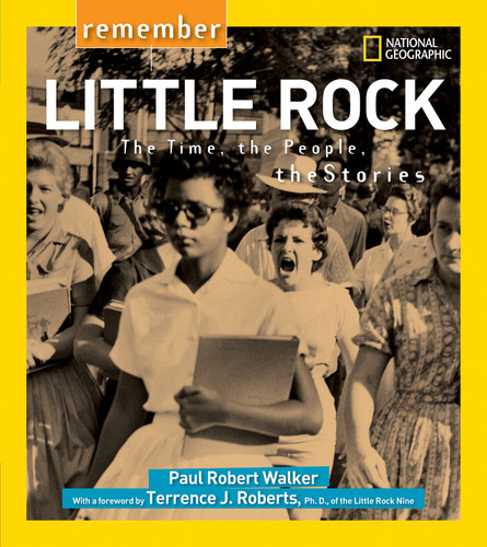 Remember Little Rock: The Time, the People, the Stories (Remember) book cover by Paul Walker