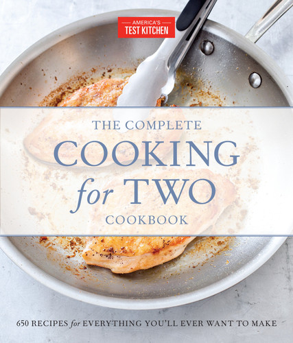 The Complete Cooking for Two Cookbook, Gift Edition: 650 Recipes for Everything You'll Ever Want to Make (The Complete ATK Cookbook Series) book cover by 