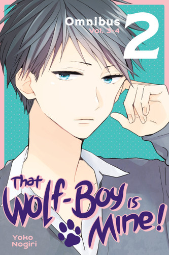 That Wolf-Boy Is Mine! Omnibus 2 (Vol. 3-4) (That Wolf-Boy is Mine! Omnibus) book cover by Yoko Nogiri