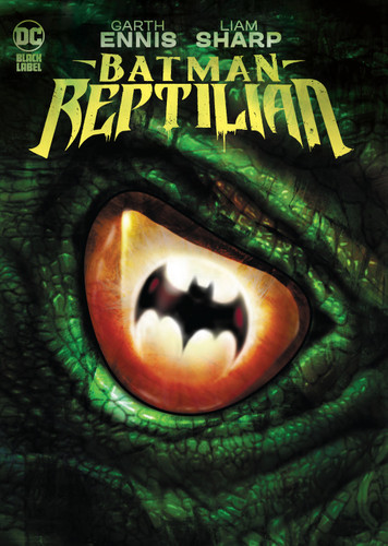 Batman: Reptilian book cover by Garth Ennis
