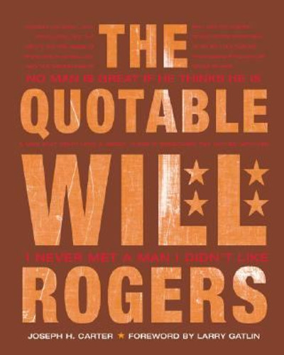 The Quotable Will Rogers [Hardcover] Cover