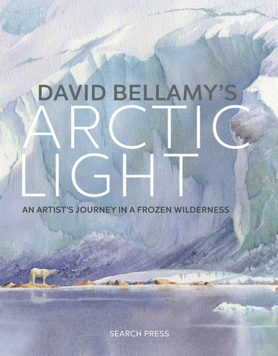 David Bellamy's Arctic Light: An Artist's Journey in a Frozen Wilderness book cover by David Bellamy