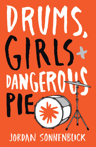 Drums, Girls, and Dangerous Pie book cover by Jordan Sonnenblick