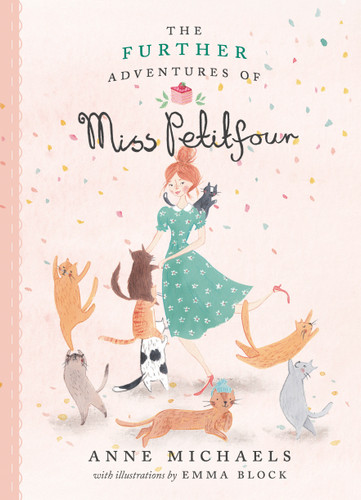 The Further Adventures of Miss Petitfour (The Adventures of Miss Petitfour) book cover by Anne Michaels