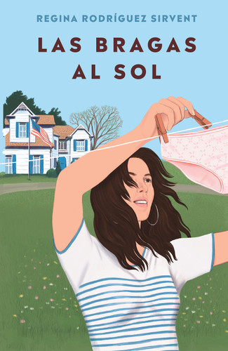 Las bragas al sol / Panties to the Sun book cover by Regina Rodríguez Sirvent