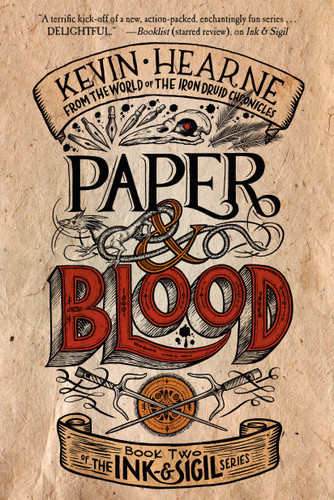 Paper & Blood: Book Two of the Ink & Sigil series (Ink & Sigil) book cover by Kevin Hearne