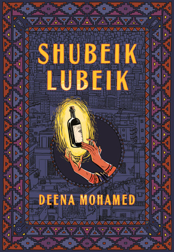 Shubeik Lubeik (Pantheon Graphic Library) book cover by Deena Mohamed