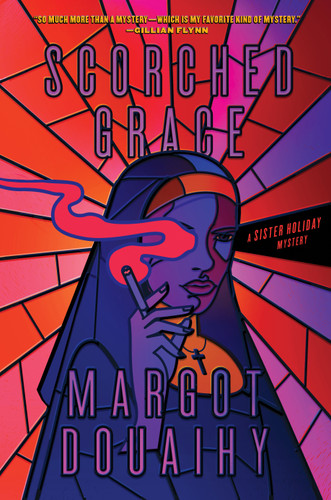 Scorched Grace: A Sister Holiday Mystery (Sister Holiday Mysteries) book cover by Margot Douaihy