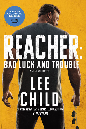Reacher: Bad Luck and Trouble (Movie Tie-In): A Jack Reacher Novel (Jack Reacher) book cover by Lee Child
