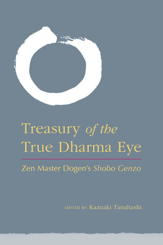 Treasury of the True Dharma Eye: Zen Master Dogen's Shobo Genzo book cover by 