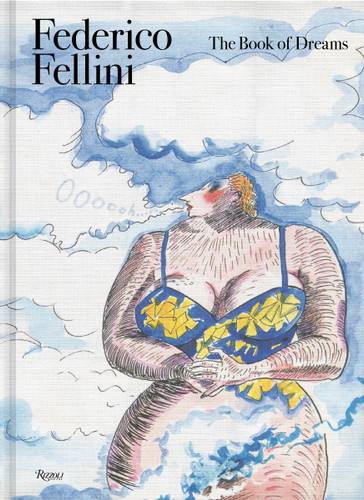 Federico Fellini: The Book of Dreams book cover by Federico Fellini