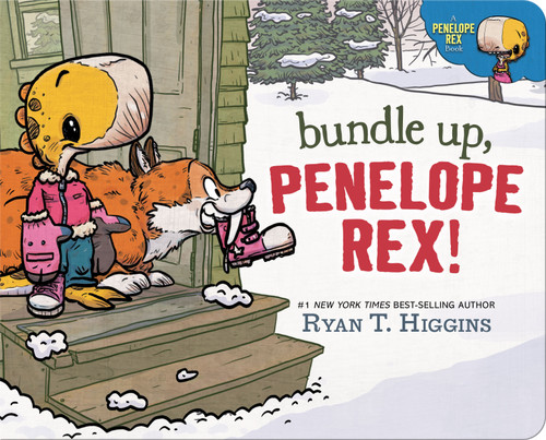 Bundle Up, Penelope Rex! (A Penelope Rex Book) book cover by Ryan T. Higgins