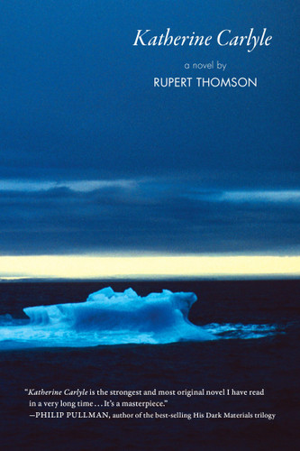 Katherine Carlyle: A Novel book cover by Rupert Thomson