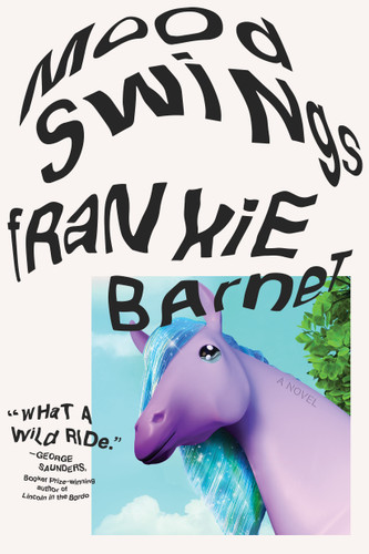Mood Swings: A Novel book cover by Frankie Barnet