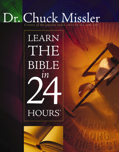 Learn the Bible in 24 Hours: An Overview of the Whole Bible book cover by Chuck Missler