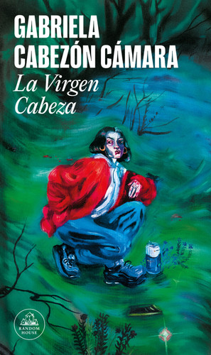 La Virgen Cabeza / Slum Virgin book cover by Gabriela Cabezón Cámara