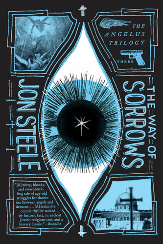 The Way of Sorrows: The Angelus Trilogy (The Angelus Trilogy) book cover by Jon Steele