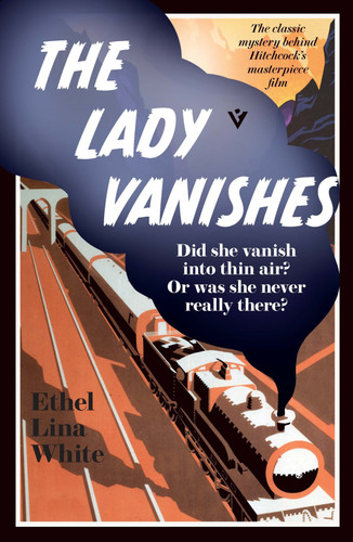The Lady Vanishes book cover by Ethel Lina White
