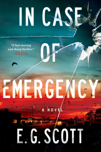 In Case of Emergency: A Novel book cover by E. G. Scott