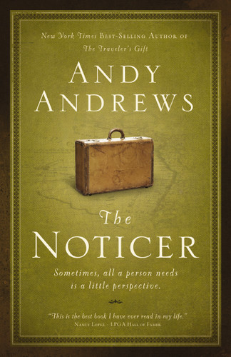 The Noticer: Sometimes, all a person needs is a little perspective. book cover by Andy Andrews