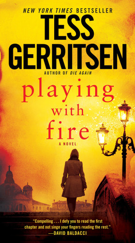 Playing with Fire: A Novel book cover by Tess Gerritsen