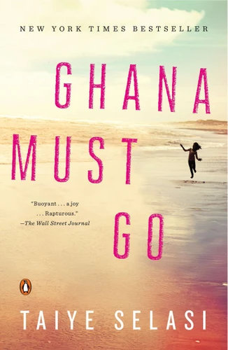 Ghana Must Go: A Novel book cover by Taiye Selasi