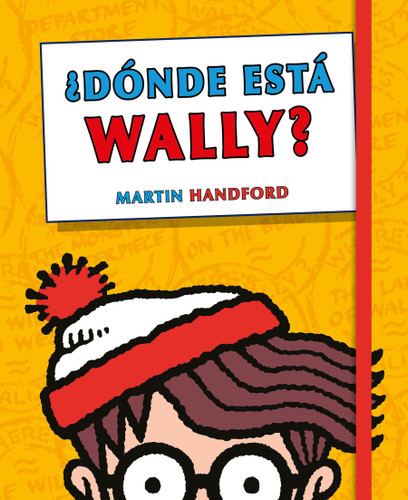 ¿Dónde está Wally? Edición esencial / Where's Waldo: Essential Edition book cover by Martin Handford