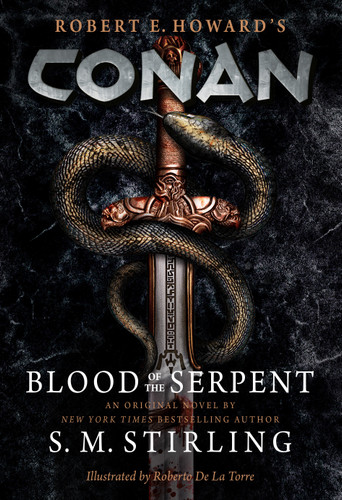 Conan - Blood of the Serpent: The All-New Chronicles of the Worlds Greatest Barbarian Hero book cover by S. M. Stirling