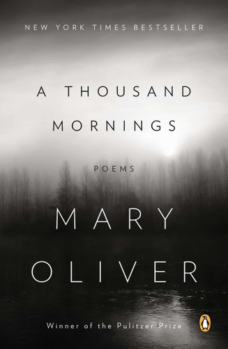 A Thousand Mornings: Poems book cover by Mary Oliver